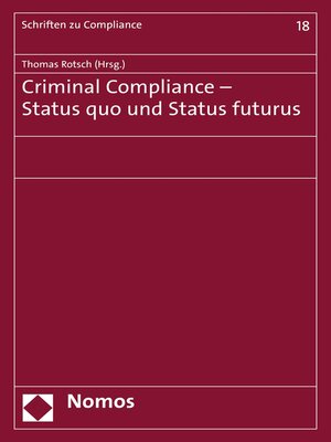 cover image of Criminal Compliance--Status quo und Status futurus